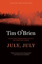 July, July Paperback  by Tim O'Brien
