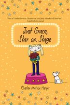 Just Grace, Star on Stage Paperback  by Charise Mericle Harper