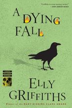 A Dying Fall Paperback  by Elly Griffiths