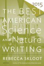 The Best American Science And Nature Writing 2015 Paperback  by Tim Folger