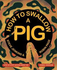 how-to-swallow-a-pig