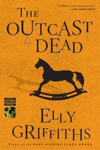 The Outcast Dead Paperback  by Elly Griffiths