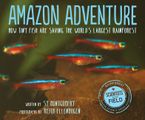 Amazon Adventure Hardcover  by Sy Montgomery