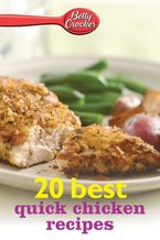 Betty Crocker 20 Best Quick Chicken Recipes eBook DGO by Betty Crocker