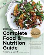 Academy Of Nutrition And Dietetics Complete Food And Nutrition Guide, 5th Ed Paperback  by Roberta Larson Duyff