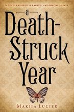 A Death-Struck Year Paperback  by Makiia Lucier