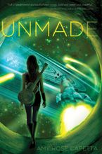 Unmade Paperback  by Amy Rose Capetta