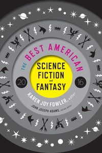 the-best-american-science-fiction-and-fantasy-2016