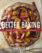 Better Baking Hardcover  by Genevieve Ko