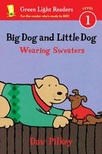 Big Dog and Little Dog Wearing Sweaters Paperback  by Dav Pilkey