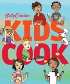 Betty Crocker Kids Cook Hardcover  by Betty Crocker