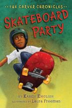Skateboard Party Paperback  by Karen English