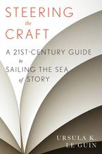 Steering The Craft Paperback  by Ursula  K. Le Guin