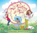 No Tooting at Tea Hardcover  by Alastair Heim