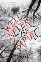 We'll Never Be Apart Paperback  by Emiko Jean