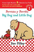 Big Dog and Little Dog/Perrazo y Perrito Paperback  by Dav Pilkey