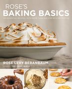 Rose's Baking Basics eBook  by Rose Levy Beranbaum
