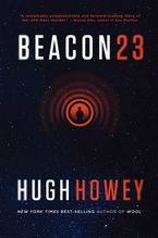 Beacon 23 Paperback  by Hugh Howey