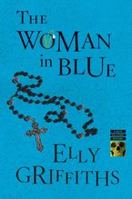 The Woman In Blue Paperback  by Elly Griffiths