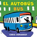 Bus/El Autobús Board Book