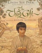 The Third Gift Hardcover  by Linda Sue Park