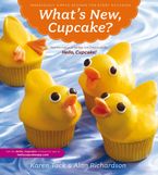 What's New, Cupcake? Paperback  by Karen Tack