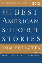 The Best American Short Stories 2012 Paperback  by Heidi Pitlor