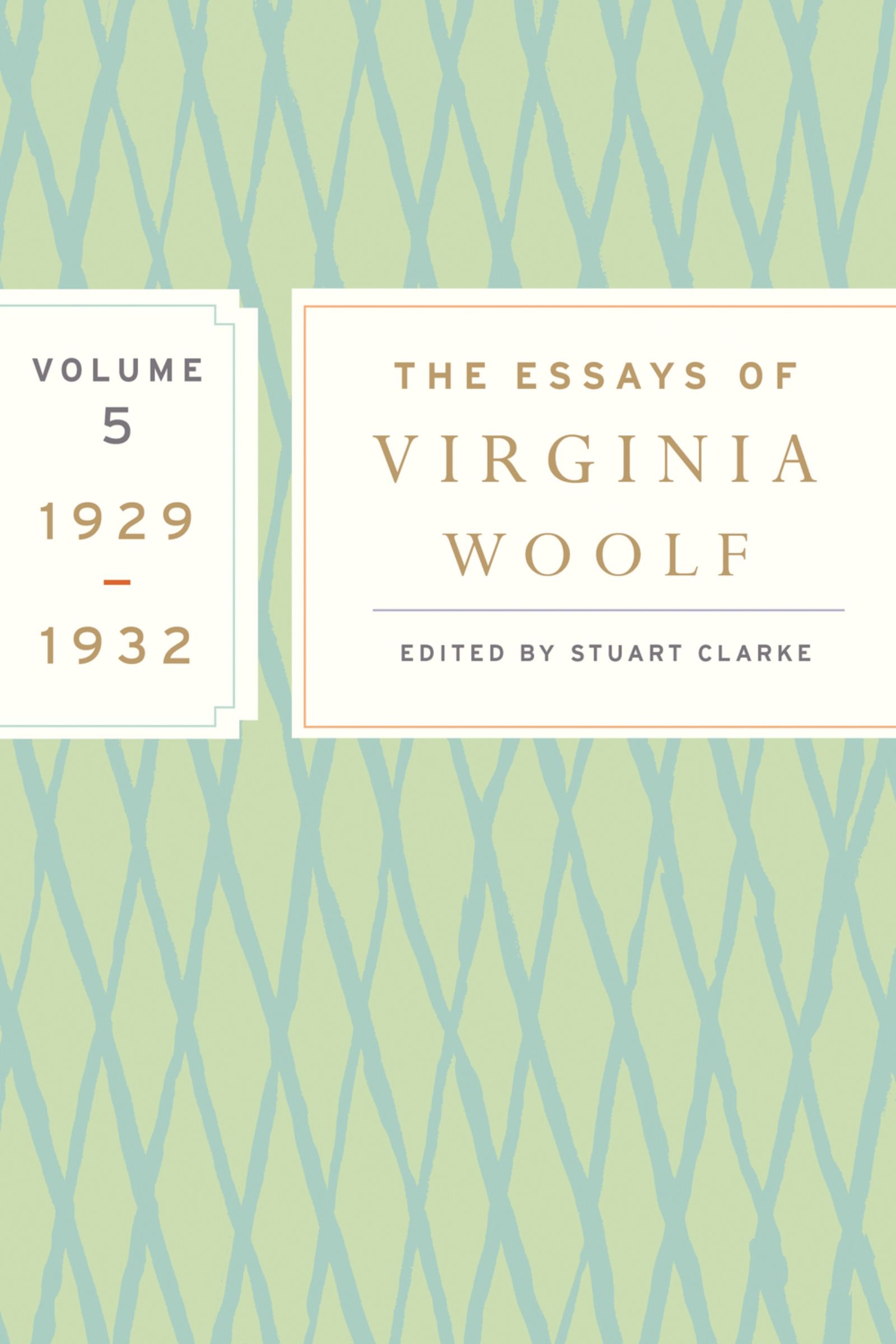The Essays Of Virginia Woolf, Vol. 5 1929-1932