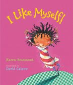 I Like Myself! Lap Board Book Board book  by Karen Beaumont