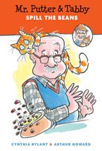 Mr. Putter & Tabby Spill the Beans Paperback  by Cynthia Rylant