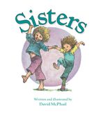 Sisters Board book  by David McPhail