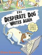 The Desperate Dog Writes Again eBook  by Eileen Christelow