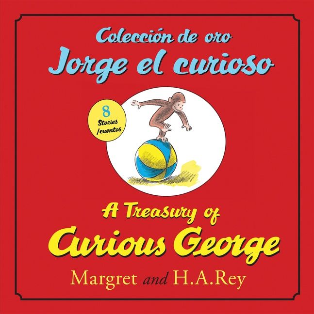 Treasury of Curious GeorgeColeccion de oro Jorge el curioso, A