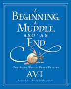 A Beginning, a Muddle, and an End eBook  by Avi
