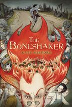 The Boneshaker Paperback  by Kate Milford
