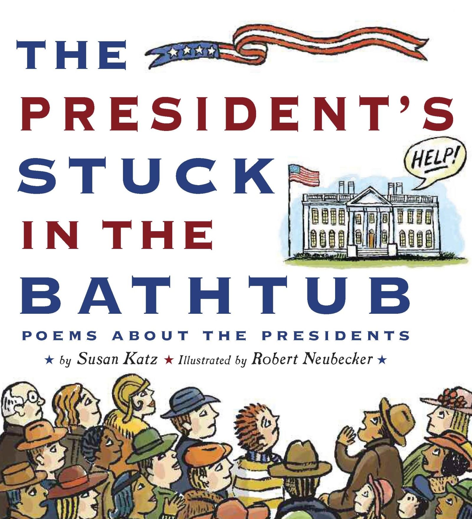 The President's Stuck in the Bathtub Book Cover