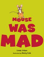 Mouse Was Mad Paperback  by Linda Urban