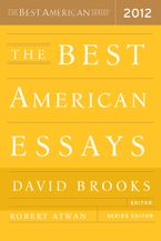 The Best American Essays 2012 Paperback  by Robert Atwan