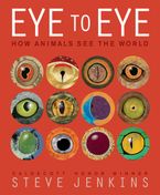 Eye to Eye Hardcover  by Steve Jenkins