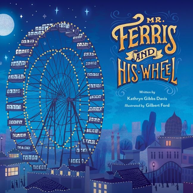 Mr. Ferris and His Wheel Book Cover