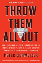 Throw Them All Out Paperback  by Peter Schweizer