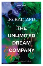 The Unlimited Dream Company Paperback  by J. G. Ballard