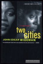 Two Cities Paperback  by John Edgar Wideman