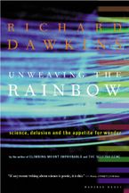 Unweaving The Rainbow Paperback  by Richard Dawkins