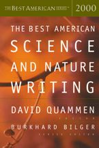The Best American Science & Nature Writing 2000