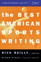 The Best American Sports Writing 2002