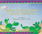 Listen To The Desert/oye Al Desierto Paperback  by Pat Mora