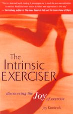 The Intrinsic Exerciser