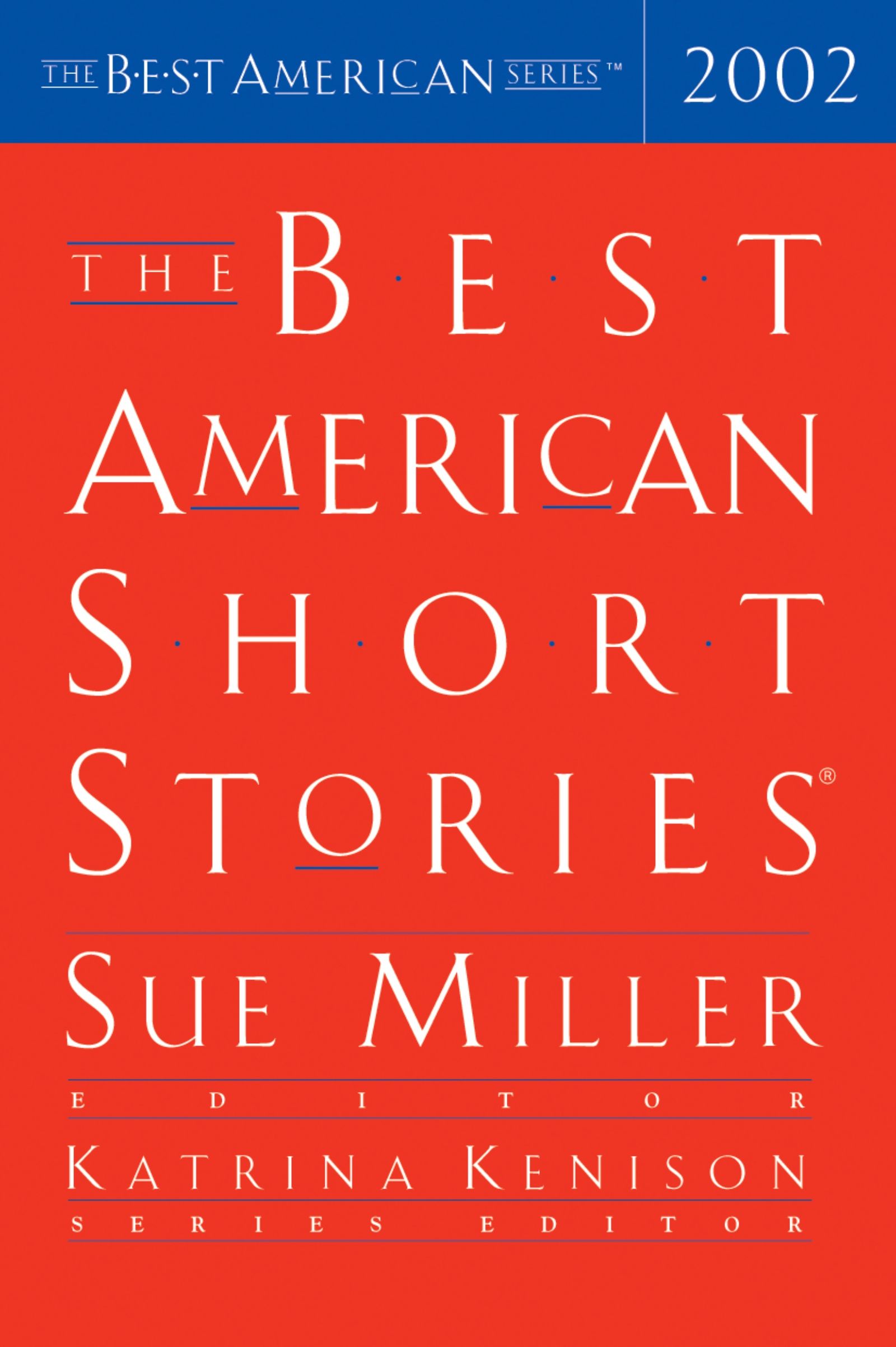 The Best American Short Stories 2002