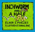 Inchworm and a Half